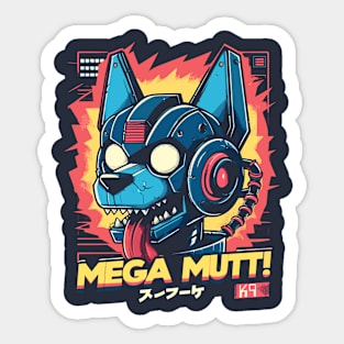 Mega Mutt! Sticker